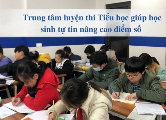trungtamMRP-Trung-tam-luyen-thi-Tieu-hoc-giup-hoc-sinh-tu-tin-nang-cao-diem-so